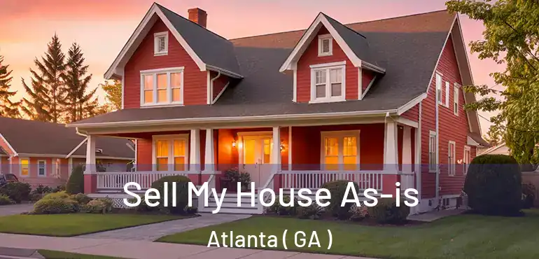  Sell My House As-is Atlanta ( GA )